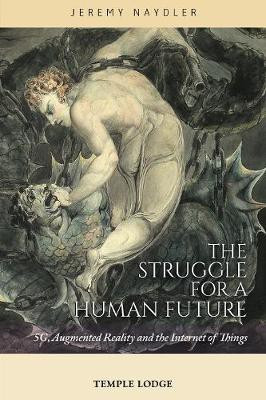 The Struggle for a Human Future(English, Paperback, Naydler Jeremy)