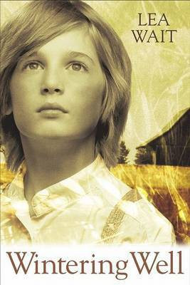 Wintering Well(English, Hardcover, Wait Lea)