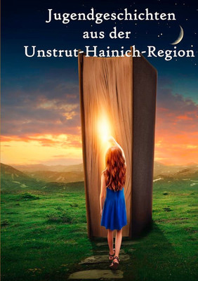Jugendgeschichten aus der Unstrut-Hainich-Region(German, Paperback, unknown)