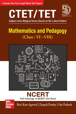 Mathematics and Pedagogy For CTET/TET | For Class : VI-VIII | Full Coverage of NCERT Textbook | CTET Paper 2(English, Paperback, Deepak Pandey, Ravi Kant Agarwal, Om Prakash)
