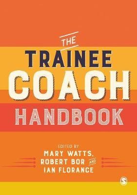 The Trainee Coach Handbook(English, Hardcover, unknown)