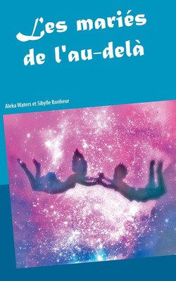 Les maries de l'au dela(French, Paperback, Waters Aleka)