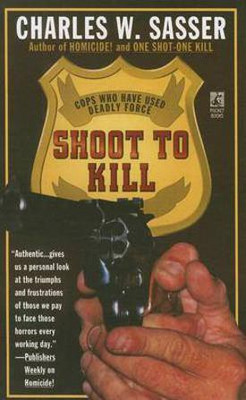 Shoot to Kill(English, Paperback, Sasser Charles W)