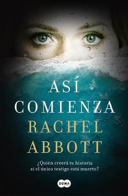 Asi comienza / And So It Begins(Spanish, Paperback, Abbott Rachel)