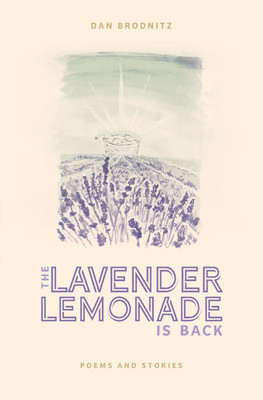 The Lavender Lemonade Is Back(English, Paperback, Brodnitz Dan)