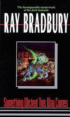 Something Wicked This Way Comes(English, Paperback, Bradbury Ray)