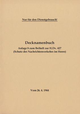 Decknamenbuch - Anlage 8 zum Beiheft zur H.Dv. 427 (Schutz des Nachrichtenverkehrs im Heere)(German, Paperback, unknown)