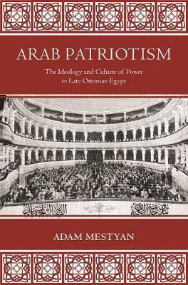 Arab Patriotism(English, Paperback, Mestyan Adam)