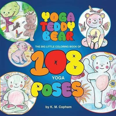 Yoga Teddy Bear(English, Paperback, Copham K M)