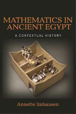 Mathematics in Ancient Egypt(English, Paperback, Imhausen Annette)