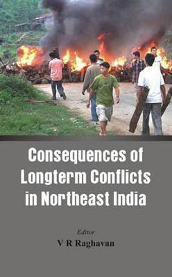 Consequences of the Long Term Conflict in the Northeast India(English, Paperback, unknown)