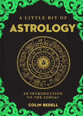 Little Bit Of Astrology(English, Paperback, Colin Bedell)