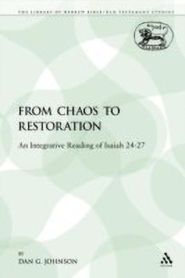 From Chaos to Restoration(English, Paperback, Johnson Dan G.)