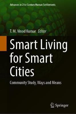 Smart Living for Smart Cities(English, Hardcover, unknown)
