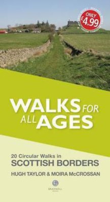 Walks for All Ages Scottish Borders(English, Paperback, Taylor Hugh)