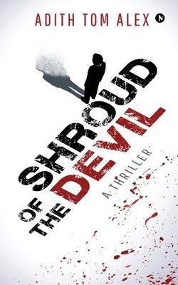 Shroud of the Devil(English, Paperback, Adith Tom Alex)