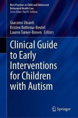 Clinical Guide to Early Interventions for Children with Autism(English, Hardcover, unknown)