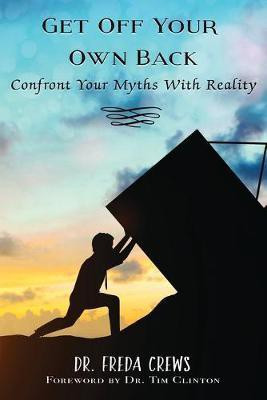 Get off Your Own Back(English, Paperback, Crews Freda V.)