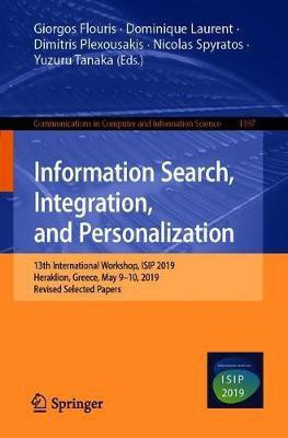 Information Search, Integration, and Personalization(English, Paperback, unknown)