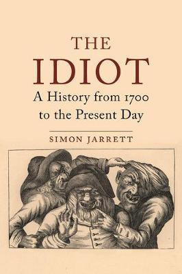 Those They Called Idiots(English, Hardcover, Jarrett Simon)