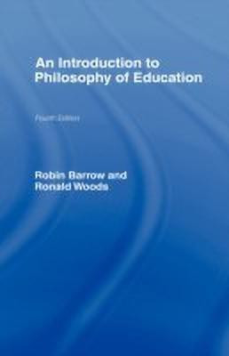 An Introduction to Philosophy of Education(English, Hardcover, Woods Ronald)