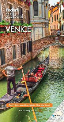 Fodor's Venice 25 Best(English, Paperback, Fodor's Travel Guides)