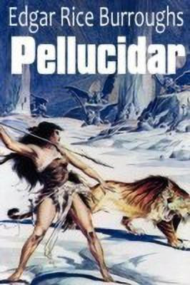 Pellucidar(English, Paperback, Burroughs Edgar Rice)