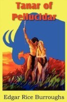 Tanar of Pellucidar(English, Paperback, Burroughs Edgar Rice)