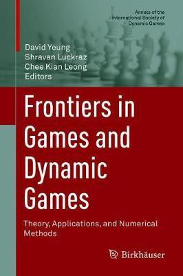 Frontiers in Games and Dynamic Games(English, Hardcover, unknown)