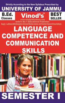 JAMMU B.Ed. LANGUAGE COMPETENCE AND COMMUNICATION SKILLS (E) SEM-1 Jammu University - Vinod Publications(Paperback, Vinod T. Prof)