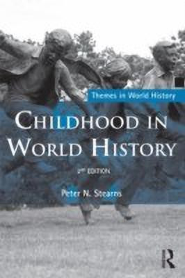 Childhood in World History(English, Paperback, Stearns Peter N.)
