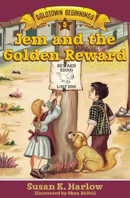 Jem and the Golden Reward(English, Paperback, Marlow Susan K.)