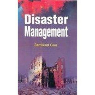 Disaster Management(English, Hardcover, Gaur Ramakant)