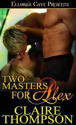 Two Masters for Alex(English, Electronic book text, Thompson Claire)
