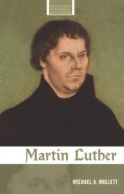 Martin Luther(English, Paperback, Mullett Michael A.)