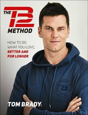 The TB12 Method(English, Paperback, Brady Tom)