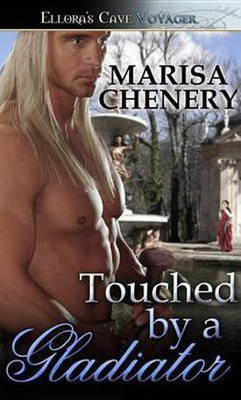 Touched by a Gladiator(English, Electronic book text, Chenery Marisa)
