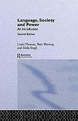 Language, Society and Power(English, Hardcover, Thomas Linda)