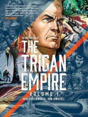 The Rise and Fall of the Trigan Empire, Volume I: Volume 1(English, Paperback, Lawrence Don)