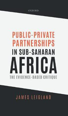Public-Private Partnerships in Sub-Saharan Africa(English, Hardcover, Leigland James)