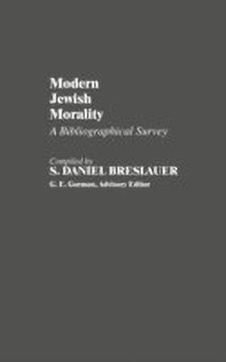 Modern Jewish Morality(English, Hardcover, Breslauer S.Daniel)