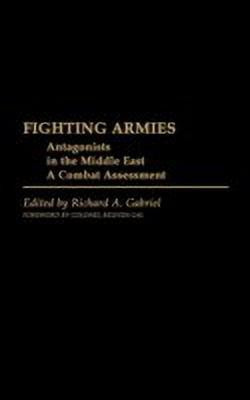 Fighting Armies: Antagonists in the Middle East(English, Hardcover, unknown)