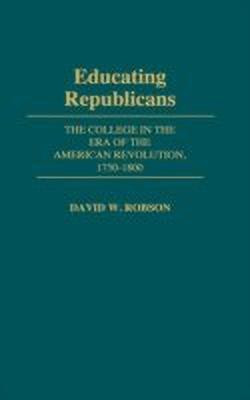 Educating Republicans(English, Hardcover, Robson David)