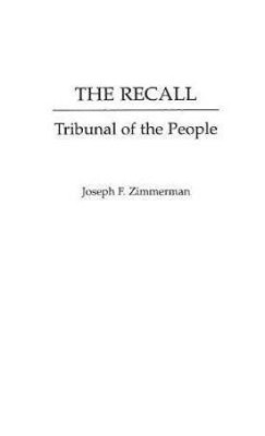 The Recall(English, Hardcover, Zimmerman Joseph F.)