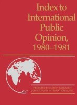 Index to International Public Opinion, 1980-1981(English, Hardcover, unknown)