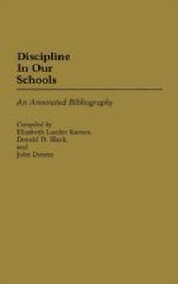 Discipline in Our Schools(English, Hardcover, Black Donald D.)