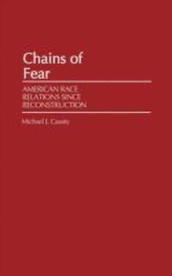 Chains of Fear(English, Hardcover, Cassity Michael J.)