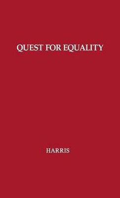 The Quest for Equality(English, Hardcover, unknown)