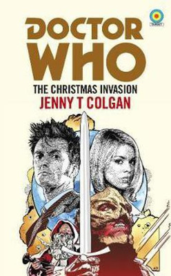 Doctor Who: The Christmas Invasion (Target Collection)(English, Electronic book text, Colgan Jenny T)
