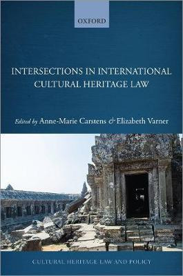 Intersections in International Cultural Heritage Law(English, Hardcover, unknown)